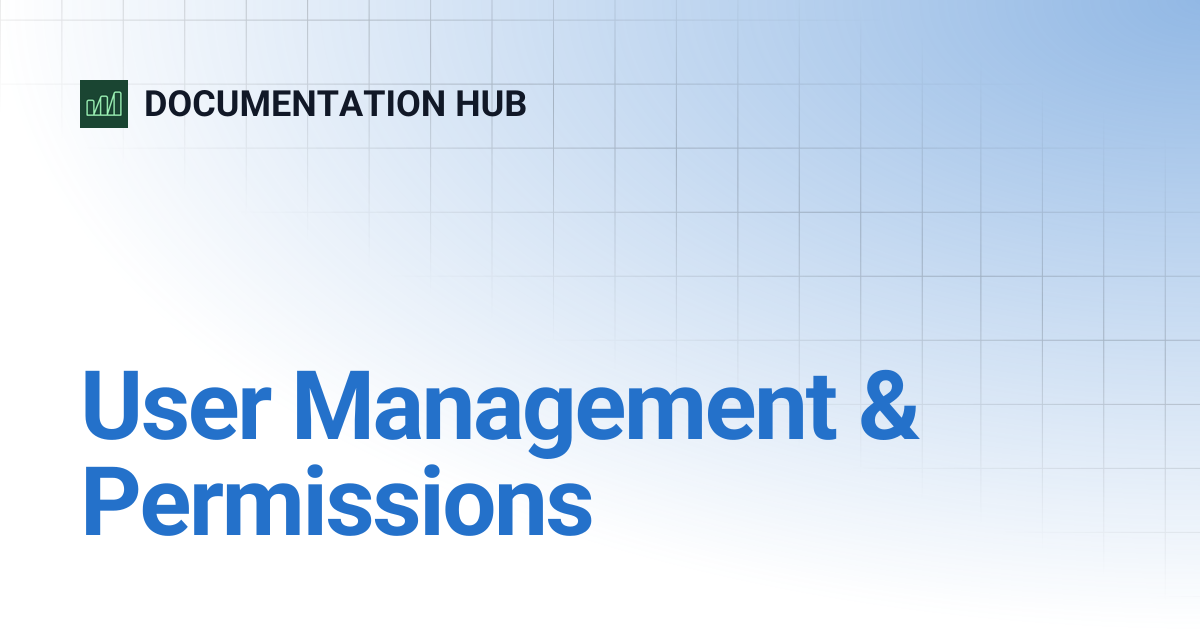 User Management & Permissions | DOCUMENTATION HUB
